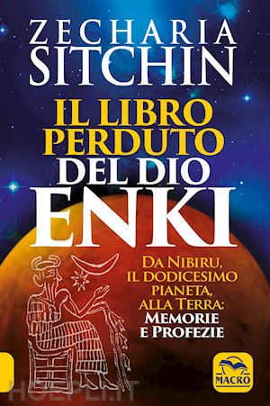 sitchin zecharia - libro perduto del dio enki