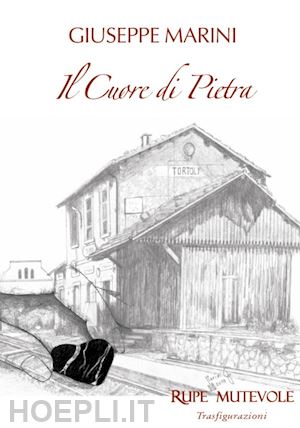 marini giuseppe - il cuore di pietra