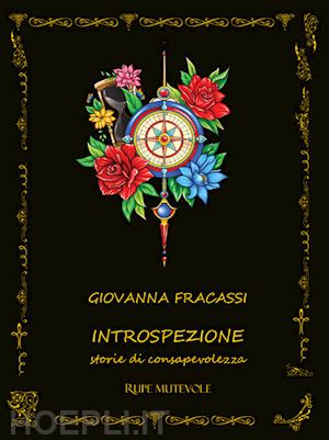 fracassi giovanna - introspezione. storie di consapevolezza