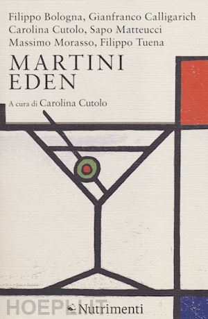 cutolo c. (curatore) - martini eden