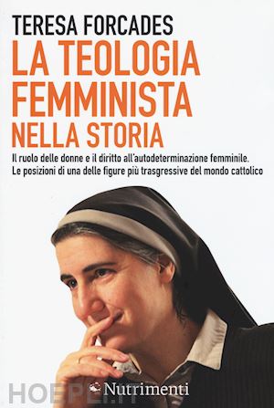 forcades teresa - la teologia femminista nella storia