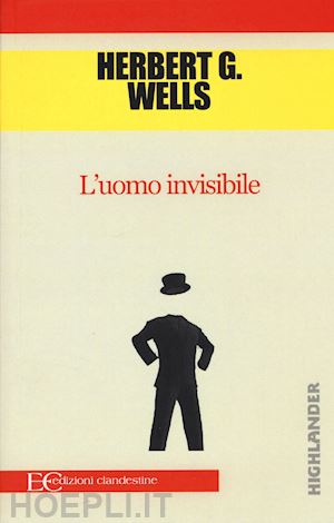 wells herbert george - l'uomo invisibile