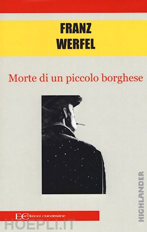 werfel franz - morte di un piccolo borghese