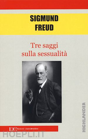 freud sigmund - tre saggi sulla sessualita'