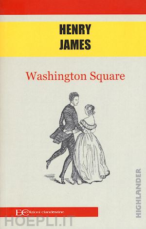 james henry - washington square