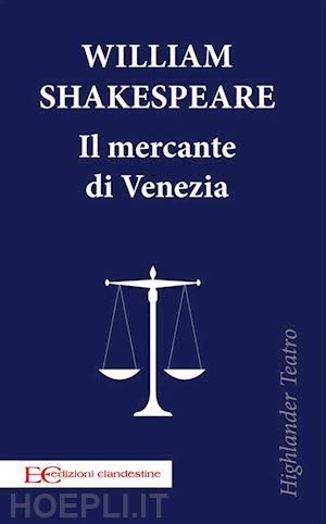 william shakespeare - il mercante di venezia