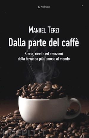 terzi mmanuel - dalla parte del caffe'