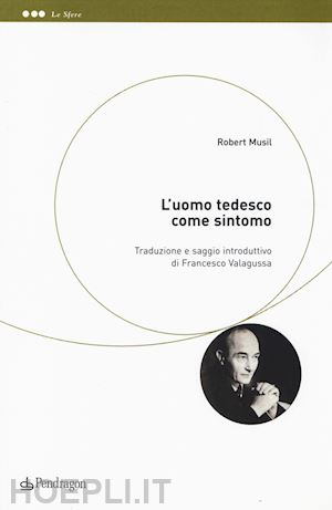 musil robert - l'uomo tedesco come sintomo