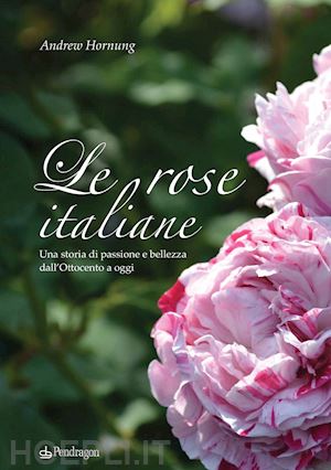 hornung andrew - le rose italiane