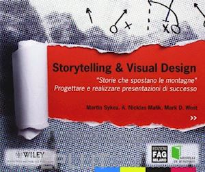 sykes martin; malik nicklas; west mark d. - storytelling & visual design