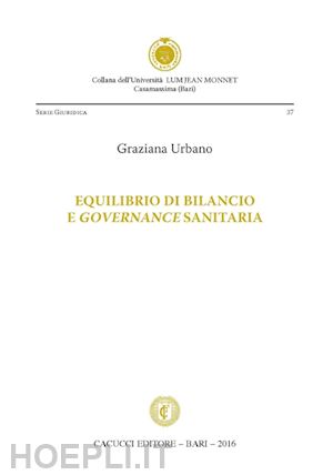 urabi graziana - equilibrio di bilancio e governance sanitaria