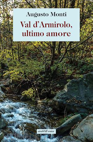 monti augusto - val d'armirolo, ultimo amore