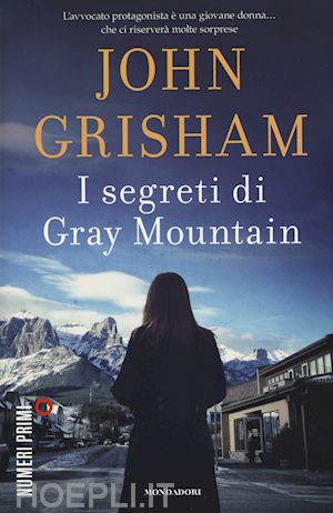grisham john - i segreti di gray mountain