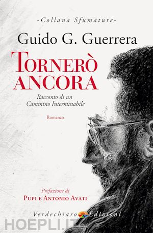 guerrera guido g. - tornero' ancora. racconto di un cammino interminabile