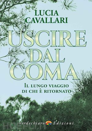 cavallari lucia - uscire dal coma