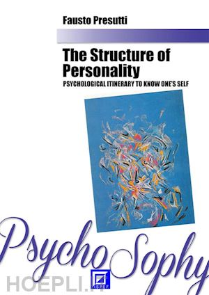 fausto presutti - the structure of personality