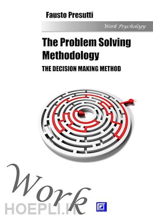 fausto presutti - the problem solving methodology
