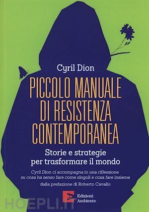 dion cyril - piccolo manuale di resistenza contemporanea