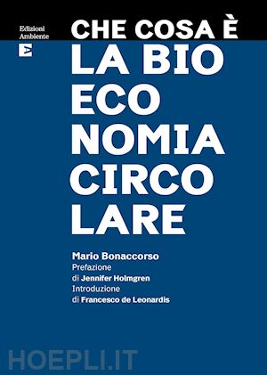 bonaccorso mario - che cosa e' la bioeconomia circolare