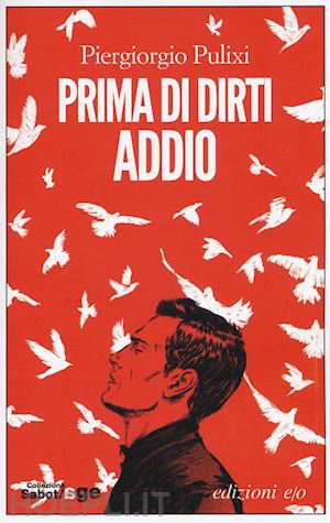 pulixi piergiorgio - prima di dirti addio