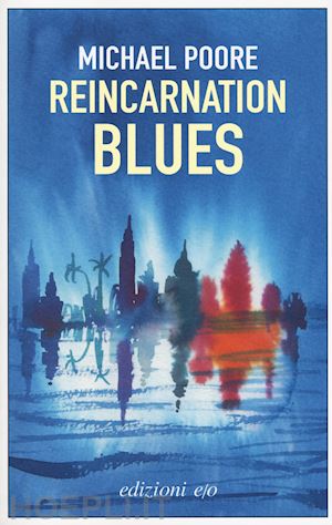 poore michael - reincarnation blues. ediz. italiana