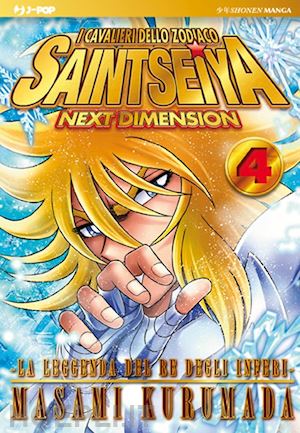 kurumada masami - i cavalieri dello zodiaco. saint seiya. next dimension . vol. 4