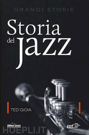 gioia ted - storia del jazz