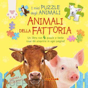 aa.vv. - animali della fattoria. gioca e divertiti! libro puzzle