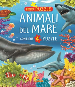 morandi andrea - animali del mare. libro puzzle
