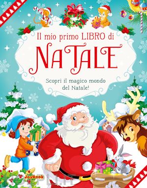 gentili maria rita - il mio primo libro di natale. ediz. a colori