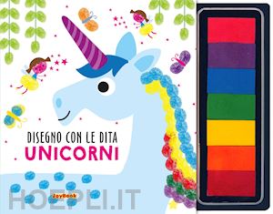 aa.vv. - unicorno. disegno con le dita. ediz. illustrata