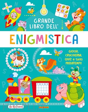  - grande libro dell'enigmistica 5-7 anni