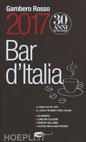 aa.vv. - bar d'italia del gambero rosso 2017
