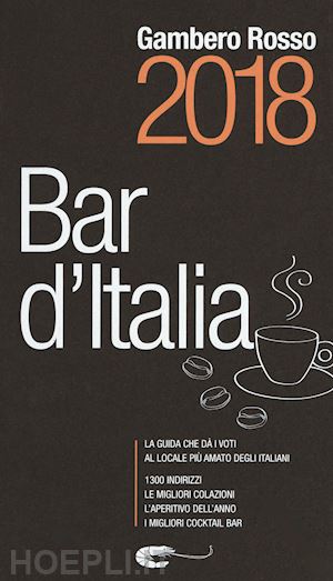 aa.vv. - bar d'italia del gambero rosso 2018