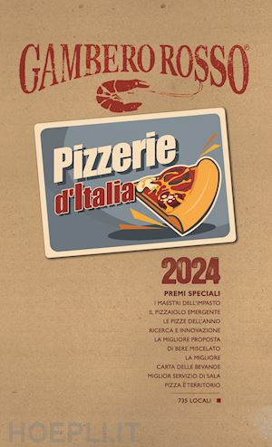 aa.vv. - pizzerie d'italia del gambero rosso 2024