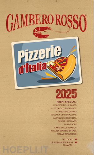 aa.vv. - pizzerie d'italia del gambero rosso 2025