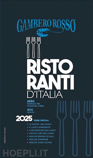 aa.vv. - ristoranti d'italia del gambero rosso 2025