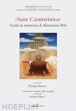 persico t.(curatore) - suite caratteristica. scritti in memoria di alessandro poli