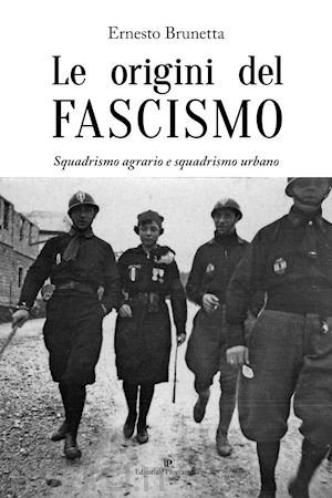 brunetta ernesto - le origini del fascismo