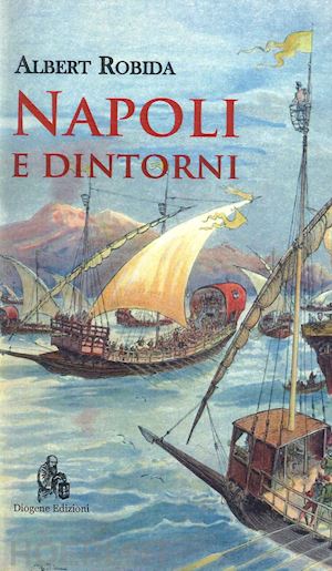 robida albert - napoli e dintorni