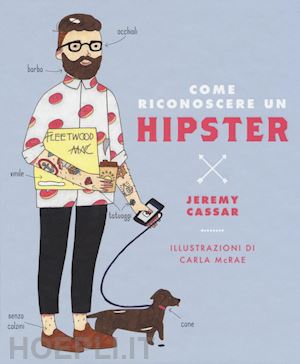 cassar jeremy - come riconoscere un hipster