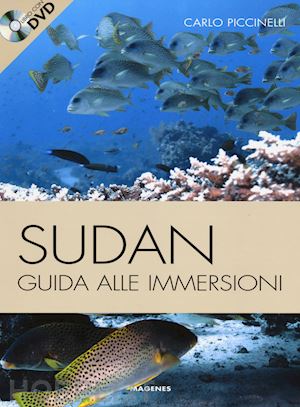 piccinelli carlo - sudan. guida alle immersioni. ediz. illustrata. con dvd