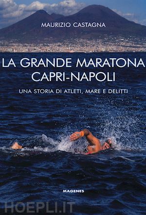 castagna maurizio - la grande maratona capri-napoli
