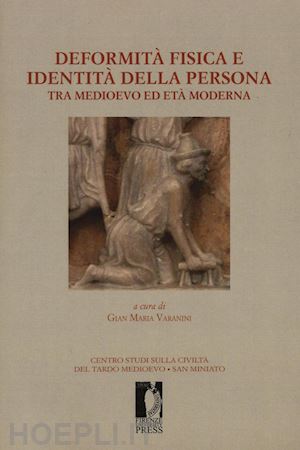 varanini g. maria' - deformita fisica e identita della persona tra medioevo'