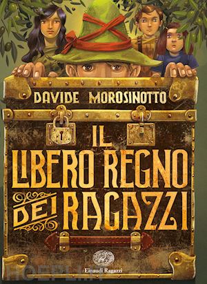 morosinotto davide - il libero regno dei ragazzi