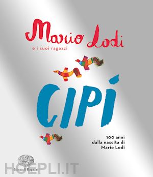 lodi mario - cipi'. edizione speciale