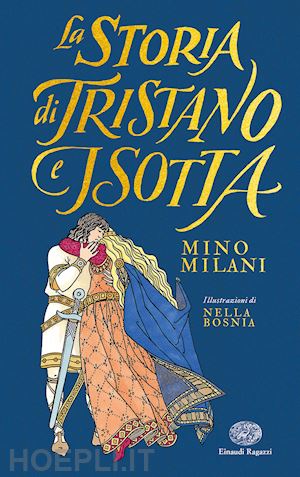 milani mino - la storia di tristano e isotta. ediz. illustrata