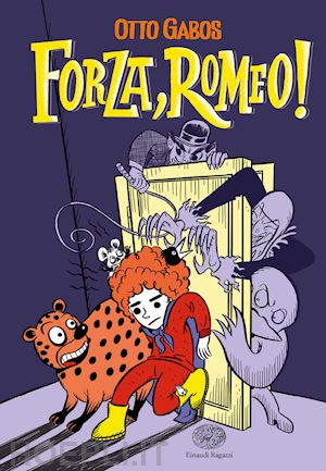 gabos otto - forza, romeo! ediz. illustrata