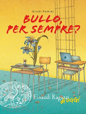 parisi giusi - bullo, per sempre?