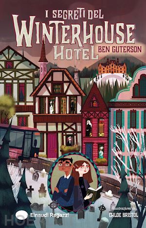 guterson ben - i segreti del winterhouse hotel